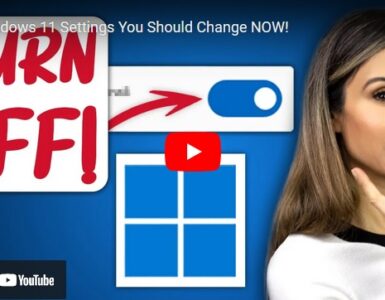 Windows 11 Change These Settings watch